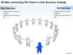 3d man connecting the team in circle business strategy ppt graphics icons