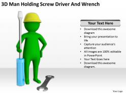 3D Man Holding Screw Driver And Wrench Ppt Graphics Icons Powerpoint