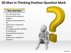 3d man in thinking position question mark ppt graphics icons powerpoint