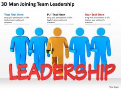 3D Man Joining Team Leadership Ppt Graphics Icons Powerpoint