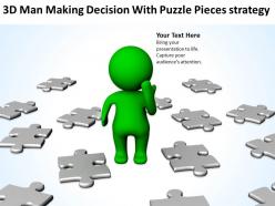 3D Man Making Decision With Puzzle Pieces strategy Ppt Graphics Icons