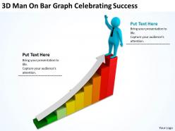 3D Man On Bar Graph Celebrating Success Ppt Graphics Icons Powerpoint