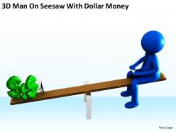 3d man on seesaw with dollar money ppt graphics icons powerpoint
