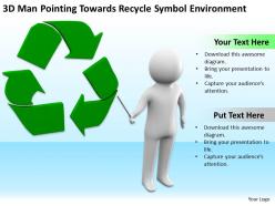 3d man pointing towards recycle symbol environment ppt graphics icons powerpoin