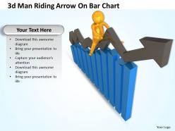 3d man riding arrow on bar chart ppt graphics icons powerpoint
