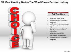 3d man standing beside the word choice decision making ppt graphics icons