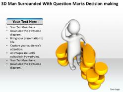 3d man surrounded with question marks decision making ppt graphics icons