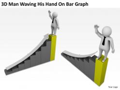 3d man waving his hand on bar graph ppt graphics icons powerpoint