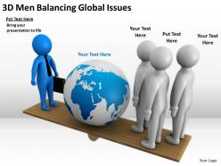 3D Men Balancing Global Issues Ppt Graphics Icons Powerpoin