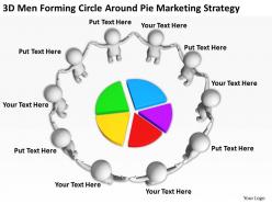 3d men forming circle around pie marketing startegy ppt graphics icons powerpoin