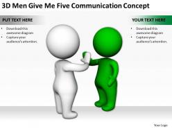 3d men give me five communication concept ppt graphics icons powerpoint