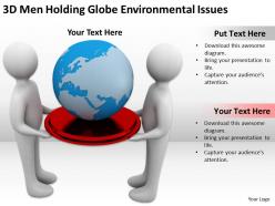 3d men holding globe environmental issues ppt graphics icons powerpoint