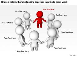 3d men holding hands standing together in a circle team work ppt graphic icon