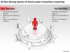 3d men moving upstairs to reach leader competition leadership ppt graphics icons
