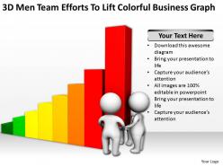 3d men team efforts to lift colorful business graph ppt graphics icons powerpoint