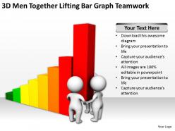 3d men together lifting bar graph teamwork ppt graphics icons powerpoint