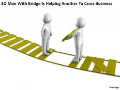 3d men with bridge is helping another to cross business ppt graphic icon