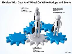 3d men with gear and wheel on white background events ppt graphic icon