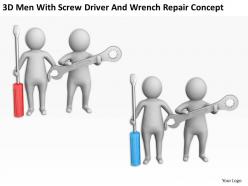 3d men with screw driver and wrench repair concept ppt graphics icons powerpoint