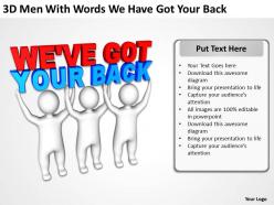 3d men with words we have got your back ppt graphics icons powerpoint