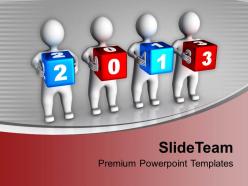 3d persons holding colorful 2013 cubes powerpoint templates ppt backgrounds for slides 0113