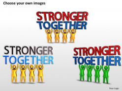 3d team feels stronger together ppt graphics icons powerpoint