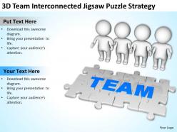 3d team interconnected jigsaw puzzle strategy ppt graphics icons powerpoint