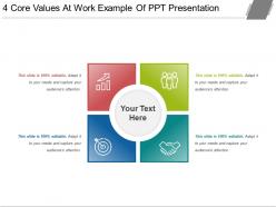 4 Core Values At Work Example Of Ppt Presentation