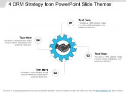 4 crm strategy icon powerpoint slide themes