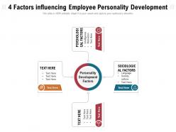 4 factors influencing employee personality development