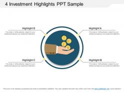 4 investment highlights ppt sample