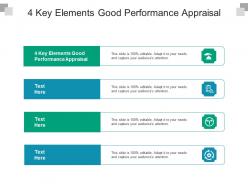 4 key elements good performance appraisal ppt powerpoint presentation show ideas cpb