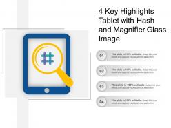 4 key highlights tablet with hash and magnifier glass image
