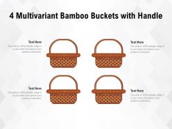 4 multivariant bamboo buckets with handle