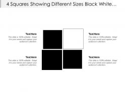 4 squares showing different sizes black white boxes text holders