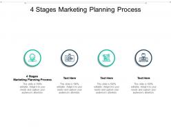 4 stages marketing planning process ppt powerpoint presentation show backgrounds cpb