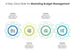 4 Step Gear Slide For Marketing Budget Management Infographic Template