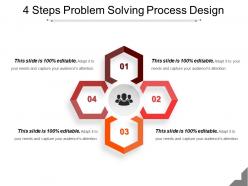 4 steps problem solving process design powerpoint templates