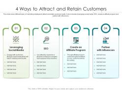 4 ways to attract and retain customers