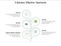 5 barriers effective teamwork ppt powerpoint presentation icon background designs cpb