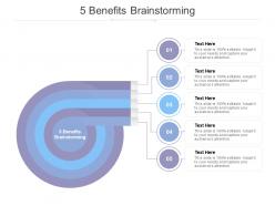 5 benefits brainstorming ppt powerpoint presentation outline grid cpb