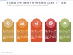 5 Boxes With Icons For Marketing Goals Ppt Slide