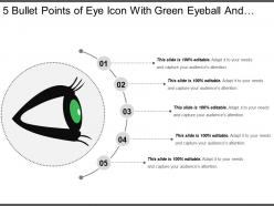 5 bullet points of eye icon with green eyeball and black eyelashes