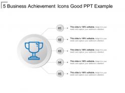 5 business achievement icons good ppt example