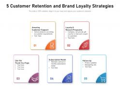 5 customer retention and brand loyalty strategies