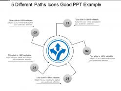 5 different paths icons good ppt example