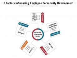 5 factors influencing employee personality development
