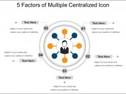 5 factors of multiple centralized icon powerpoint slide show