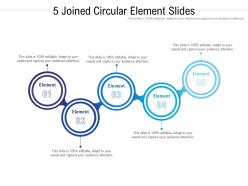 5 joined circular element slides