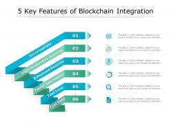 5 key features of blockchain integration
